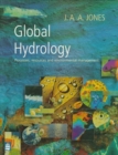 Global Hydrology : Processes, Resources and Environmental Management - Book