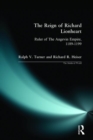 The Reign of Richard Lionheart : Ruler of The Angevin Empire, 1189-1199 - Book