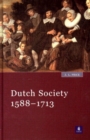Dutch Society : 1588-1713 - Book