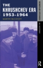 The Khrushchev Era 1953-1964 - Book