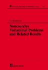 Noncoercive Variational Problems and Related Results - Book