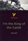 I'm the King of the Castle: York Notes for GCSE - Book