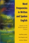 Word Frequencies in Written and Spoken English : based on the British National Corpus - Book