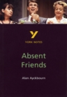 Absent Friends everything you need to catch up, study and prepare for and 2023 and 2024 exams and assessments - Book