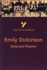 Selected Poems of Emily Dickinson: York Notes Advanced everything you need to catch up, study and prepare for and 2023 and 2024 exams and assessments - Book