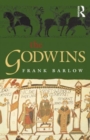 The Godwins : The Rise and Fall of a Noble Dynasty - Book
