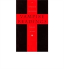 Vampire Readings : An Annotated Bibliography - Book