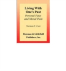 Living with One's Past : Personal Fates and Moral Pain - Book