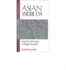 Asian Americans : From Racial Category to Multiple Identities - Book