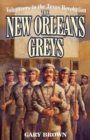 Volunteers in the Texas Revolution : The New Orleans Greys - eBook