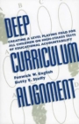 Deep Curriculum Alignment : Creating a Level Playing Field for All Children on High-Stakes Tests of Educational Accountability - Book