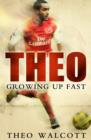 Theo: Growing Up Fast - Book