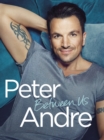 Peter Andre - Between Us - Book