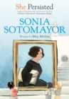 She Persisted: Sonia Sotomayor - Book