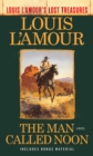 Man Called Noon (Louis L'Amour's Lost Treasures) - eBook
