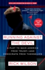 Running Against the Devil : A Plot to Save America from Trump-and Democrats from Themselves - Book
