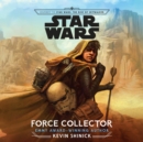 Journey to Star Wars: The Rise of Skywalker Force Collector - eAudiobook