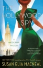 The Hollywood Spy : A Maggie Hope Mystery  - Book