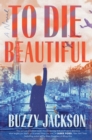 To Die Beautiful - eBook