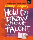 How to Draw Without Talent - eBook
