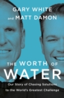 Worth of Water - eBook