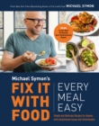 Fix It with Food: Every Meal Easy - eBook