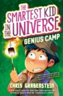 Genius Camp: The Smartest Kid in the Universe, Book 2 - eBook