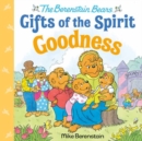 Goodness (Berenstain Bears Gifts of the Spirit) - Book