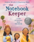 The Notebook Keeper : A Story of Kindness from the Border - Book