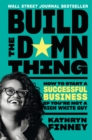 Build the Damn Thing - eBook