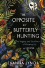 Opposite of Butterfly Hunting - eBook