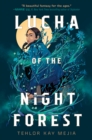 Lucha of the Night Forest - eBook