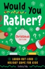 Would You Rather? Christmas Edition - eBook