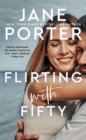 Flirting with Fifty - eBook