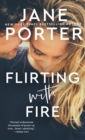 Flirting with Fire - eBook