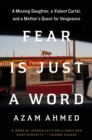 Fear Is Just a Word - eBook