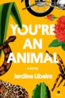 You're an Animal - eBook