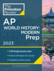 Princeton Review AP World History: Modern Prep, 2023 : 3 Practice Tests + Complete Content Review + Strategies & Techniques - Book