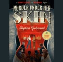 Murder Under Her Skin - eAudiobook