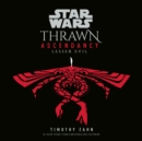 Star Wars: Thrawn Ascendancy (Book III: Lesser Evil) - eAudiobook