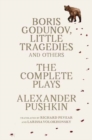 Boris Godunov, Little Tragedies, and Others : The Complete Plays - Book