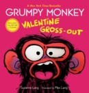 Grumpy Monkey Valentine Gross-Out - Book