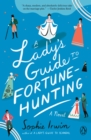 Lady's Guide to Fortune-Hunting - eBook