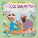 The Good Samaritan : A Parable of Kindness to Strangers - Book