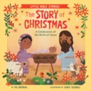 The Story of Christmas : A Celebration of the Birth of Jesus - Book