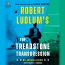 Robert Ludlum's The Treadstone Transgression - eAudiobook