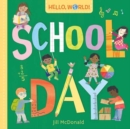 Hello, World! School Day - Book