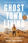 Ghost Town Living - eBook