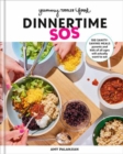 Yummy Toddler Food: Dinnertime SOS : 100 Sanity-Saving Meals Parents and Kids of All Ages Will Actually Want to Eat: A Cookbook - Book