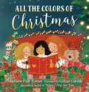 All the Colors of Christmas (Board) - Book